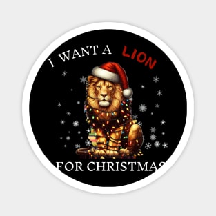 I Want a Lion for Christmas Santa Lion Christmas Gifts Magnet